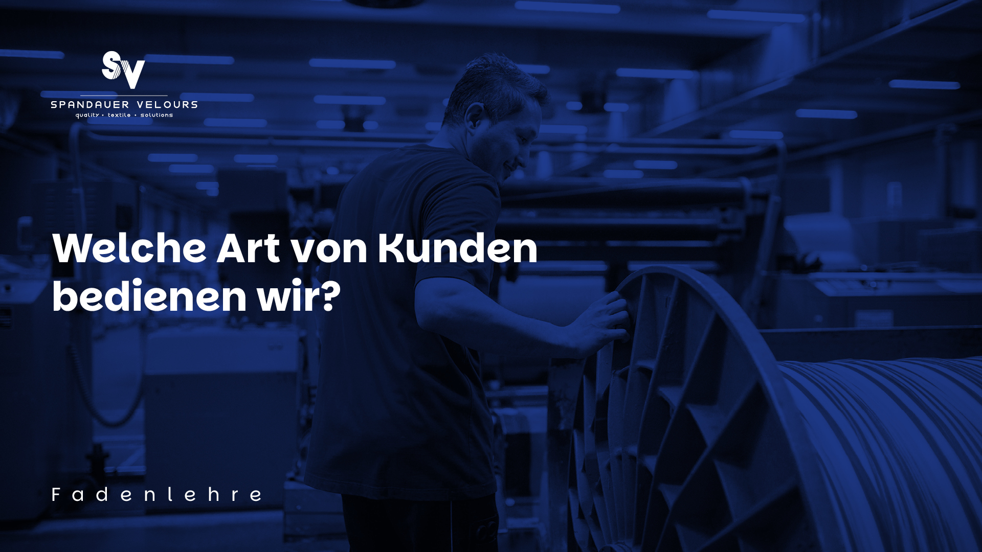 Welche Arten von Kunden bedienen wir?